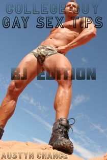 College Guy Gay Sex Tips - BJ Edition