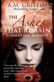The Ashes That Remain - Cimmerian Moon