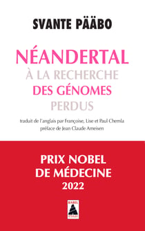 Neandertal - A la recherche des génomes perdus