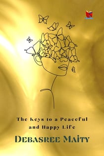 The Keys to a Peaceful and Happy Life