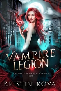 Vampire Legion - The Shadow Order: Vampire, #4