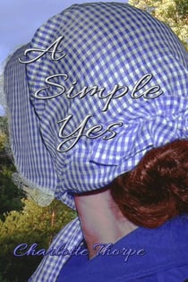A Simple Yes - A Quiet Life, #3