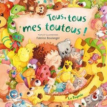 Tous, tous mes toutous ! - TOUS, TOUS MES TOUTOUS! [NUM]