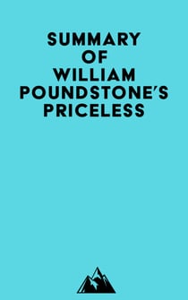 Summary of William Poundstone's Priceless