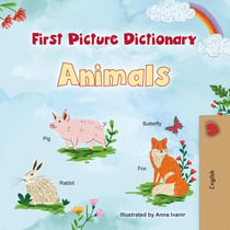 First Picture Dictionary - Animals - English Bedtime Collection