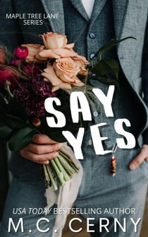 Say Yes - Maple Tree Lane