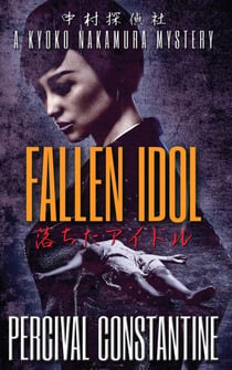 Fallen Idol - Nakamura Detective Agency, #1