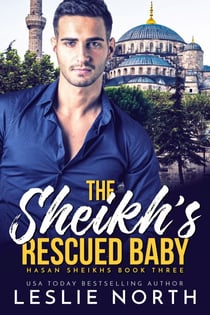 The Sheikh’s Rescued Baby - Hasan Sheikhs, #3