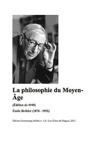 La philosophie du Moyen Age