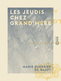Les Jeudis chez grand'mère