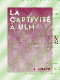 La Captivité à Ulm