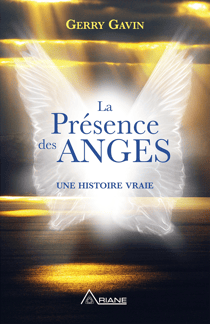 La présence des anges - Une histoire vraie