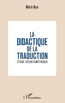 La didactique de la traduction - Etude scientométrique