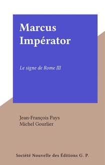 Marcus Impérator - Le signe de Rome III