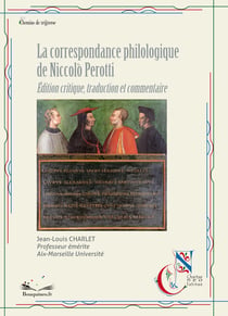 La correspondance philologique de Niccolo Perotti - Édition critique, traduction et commentaire