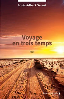 Voyage en trois temps - Récit