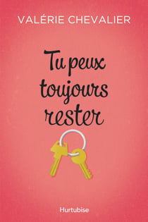 Tu peux toujours rester