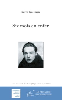 Six mois en enfer