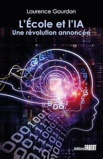 L'École et l'IA - Une révolution annoncée