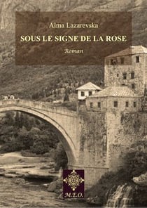 Sous le Signe de la Rose