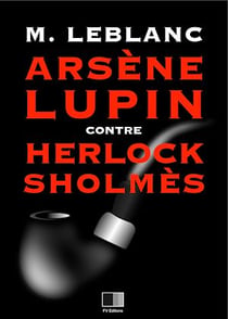 Arsène Lupin contre Herlock Sholmès