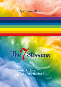 The seven streams - To the explorer who finds this book