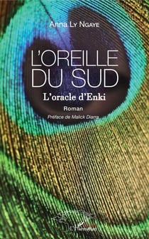 L'oreille du Sud - L'oracle d'Enki - Roman