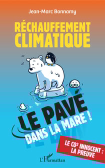 Réchauffement climatique - Le pavé dans la mare !