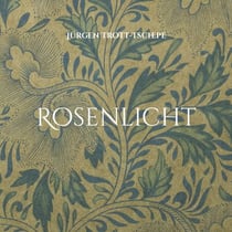 Rosenlicht - Ein Lese- und Meditationsbuch