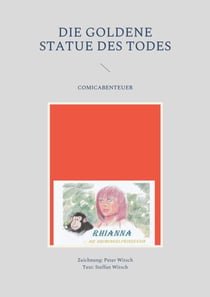 Die goldene Statue des Todes - Rhianna, die Dschungelprinzessin