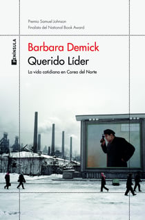 Querido Líder - La vida cotidiana en Corea del Norte