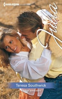 Viejos amantes - El mejor regalo para San Valentín, una novela de Harlequin
