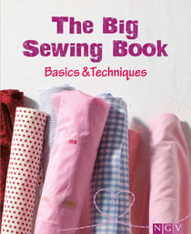 The Big Sewing Book - Basics & Techniques