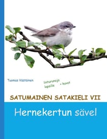 Satumainen satakieli VII Hernekertun sävel - lastenrunoja