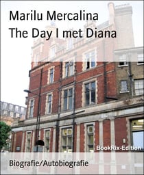 The Day I met Diana