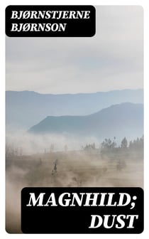 Magnhild; Dust