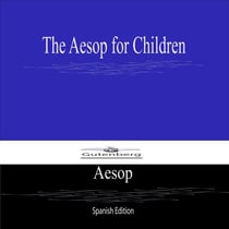 The Aesop for Children (Spanish Edition)