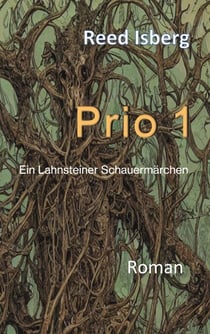 Prio 1 - Ein Lahnsteiner Schauermärchen