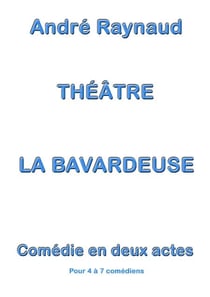La Bavardeuse - Pièce de théâtre