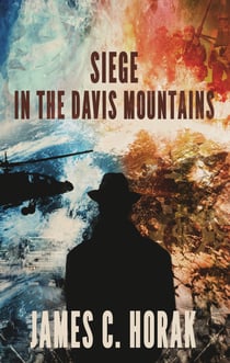 Siege in the Davis Mountains