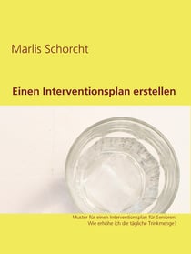 Einen Interventionsplan erstellen - Muster für einen Interventionsplan für Senioren