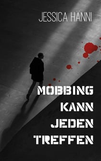 Mobbing kann jeden treffen - Schau nicht weg!