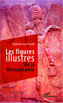 Les figures illustres de la Mésopotamie