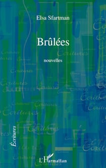 Brûlées - Nouvelles