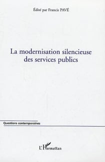 La modernisation silencieuse des services publics