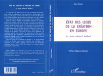 ETAT DES LIEUX DE LA CREATION EN EUROPE - Le tissu culturel déchiré