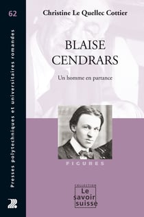 Blaise Cendrars - Un homme en partance