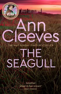 The Seagull - Vera Stanhope of ITV 1’s Vera Returns in this Twisting Mystery from the No.1 Bestselling Author