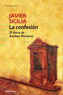 La confesión - El diario de Esteban Martorus