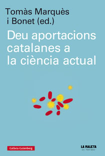 Deu aportacions catalanes a la ciència actual